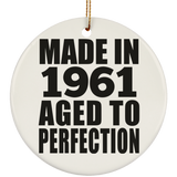 63rd Birthday Made In 1961 Aged to Perfection - Circle Ornament