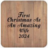 First Christmas As An Amazing Wife 2024 - Drink Coaster C
