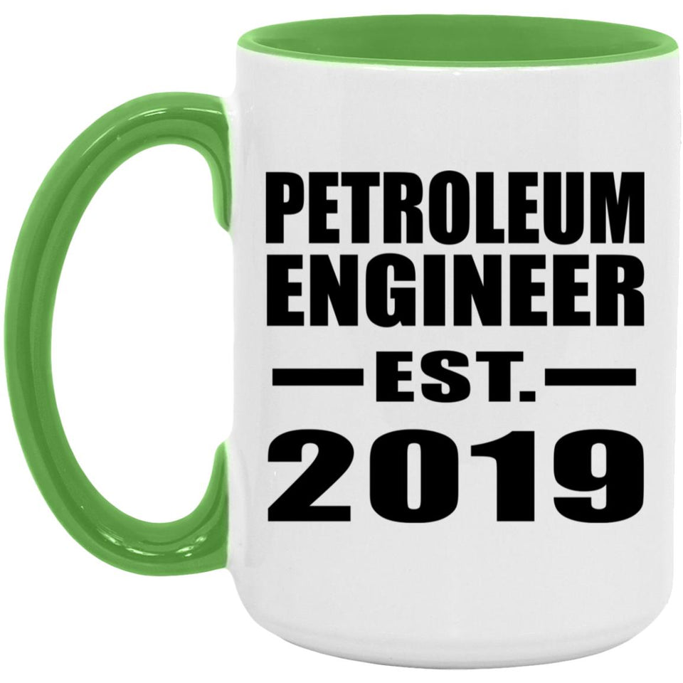 Petroleum Engineer Established EST. 2019 - 15oz Accent Mug Green
