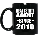 Real Estate Agent Since 2019 - 11oz Coffee Mug Black