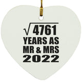 69th Anniversary Square Root of 4761 Years As Mr & Mrs 2022 - Heart Ornament