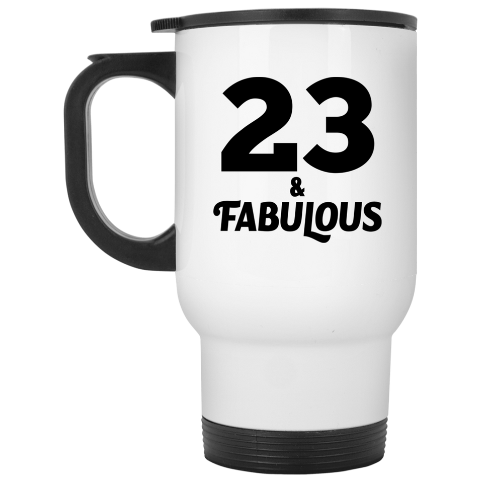 23rd Birthday 23 & Fabulous - White Travel Mug
