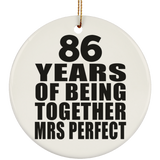 86th Anniversary 86 Years Of Being Mrs Perfect - Circle Ornament