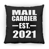 Mail Carrier Established EST. 2021 - Throw Pillow Black