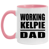 Working Kelpie Dad - 11oz Accent Mug Pink