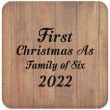 First Christmas As Family Of Six 2022 - Drink Coaster C