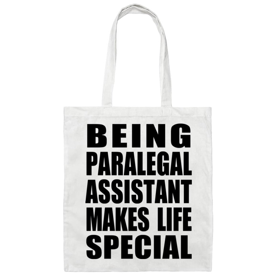 Being Paralegal Assistant Makes Life Special - Tote Bag White