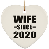 Wife Since 2020 - Heart Ornament