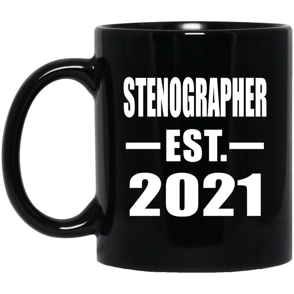 Stenographer Established EST. 2021 - 11oz Coffee Mug Black