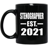 Stenographer Established EST. 2021 - 11oz Coffee Mug Black