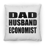 Dad Husband Economist - Throw Pillow