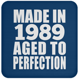 35th Birthday Made In 1989 Aged to Perfection - Drink Coaster