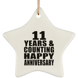 Happy 11th Anniversary 11 Years & Counting - Star Ornament