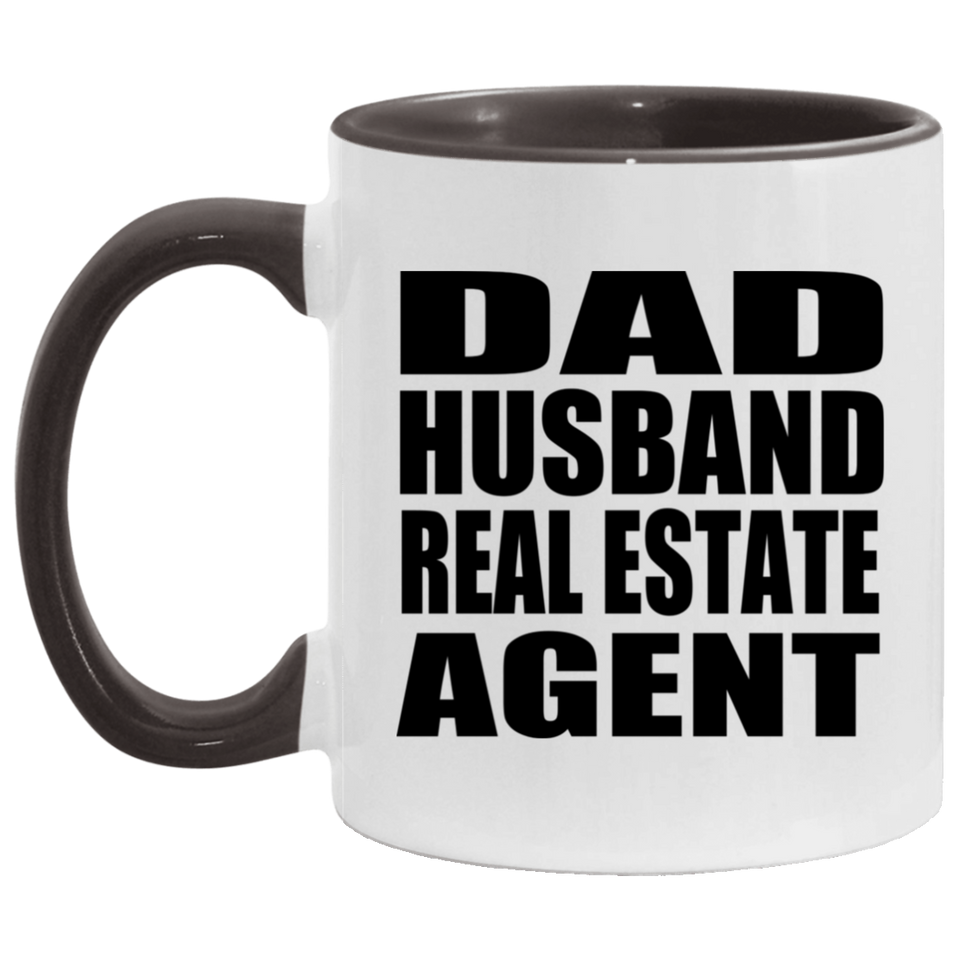 Dad Husband Real Estate Agent - 11oz Accent Mug Black