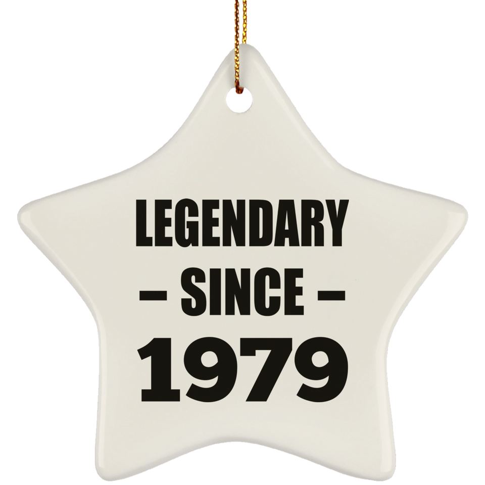45th Birthday Legendary Since 1979 - Star Ornament