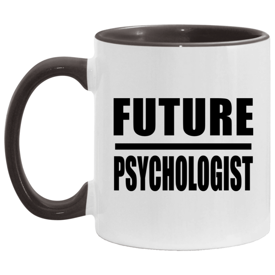 Future Psychologist - 11oz Accent Mug Black