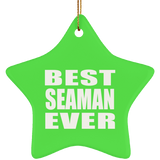 Best Seaman Ever - Star Ornament
