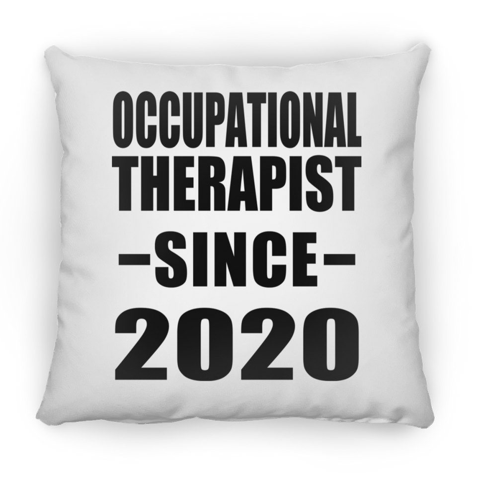 Occupational Therapist Since 2020 - Throw Pillow