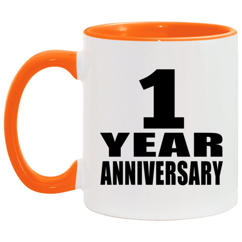 1st Anniversary 1 Year - 11oz Accent Mug Orange