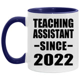 Teaching Assistant Since 2022 - 11oz Accent Mug Purple