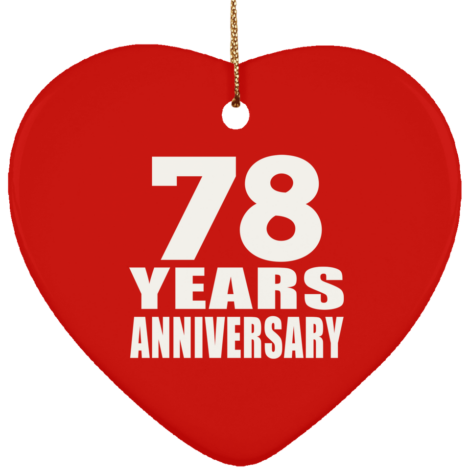 78th Anniversary 78 Years - Heart Ornament