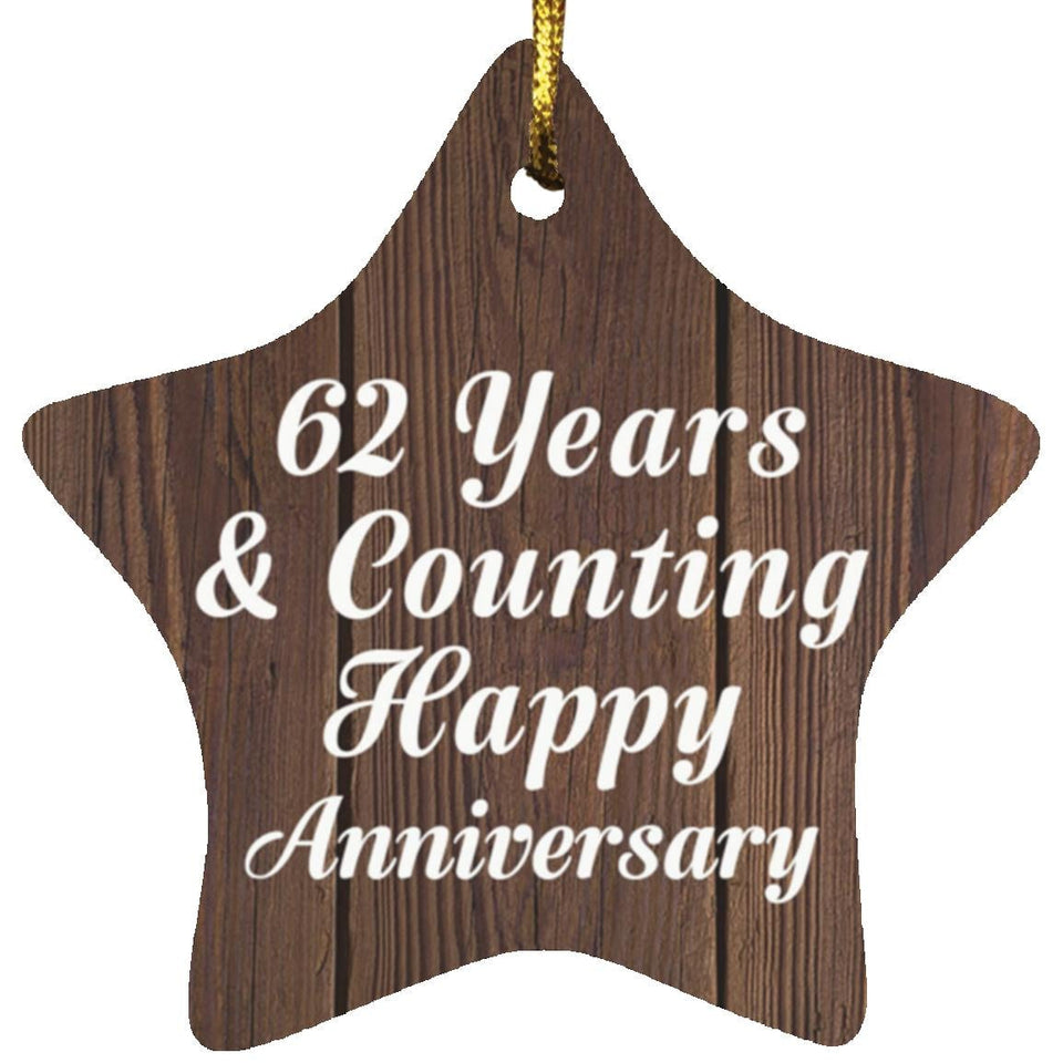 62nd Anniversary 62 Years & Counting Happy Anniversary - Star Ornament D