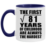 9th Birthday Square Root Of 81 Years Of Childhood - 11oz Accent Mug Purple