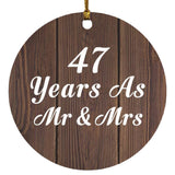 47th Anniversary 47 Years As Mr & Mrs - Circle Ornament D