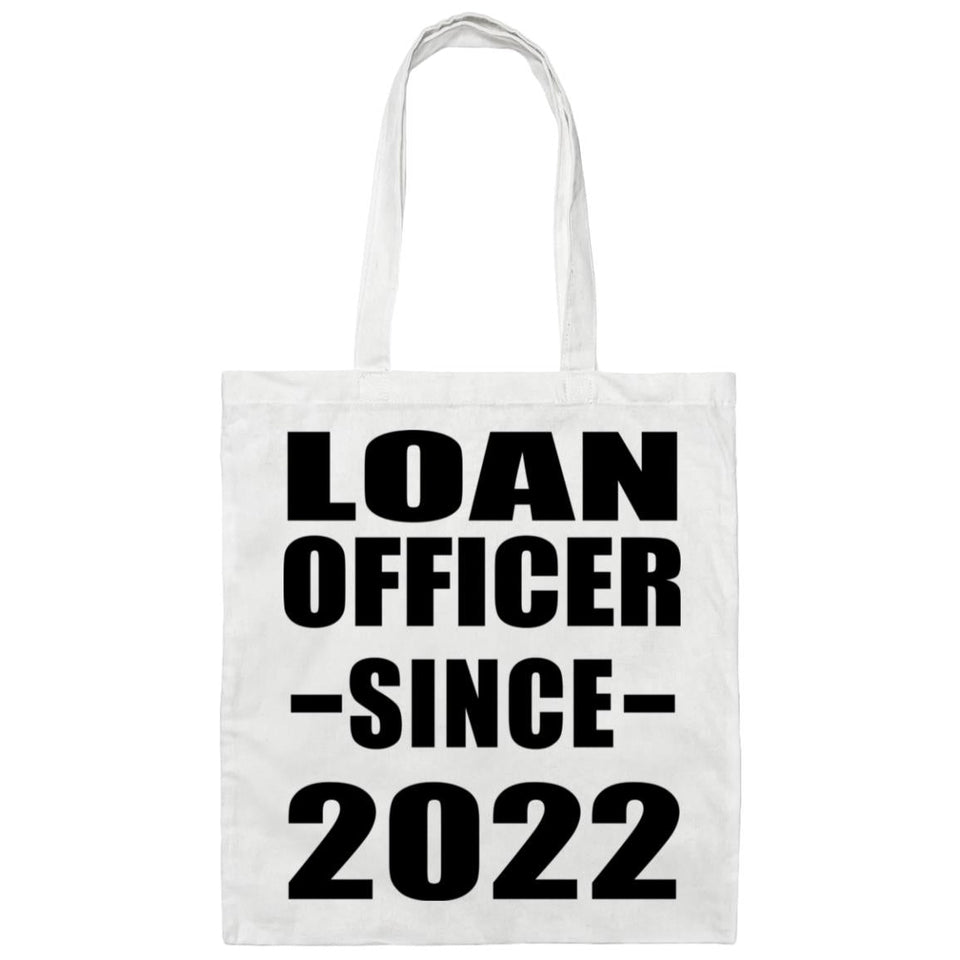 Loan Officer Since 2022 - Tote Bag White
