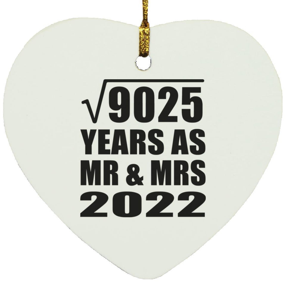95th Anniversary Square Root of 9025 Years As Mr & Mrs 2022 - Heart Ornament