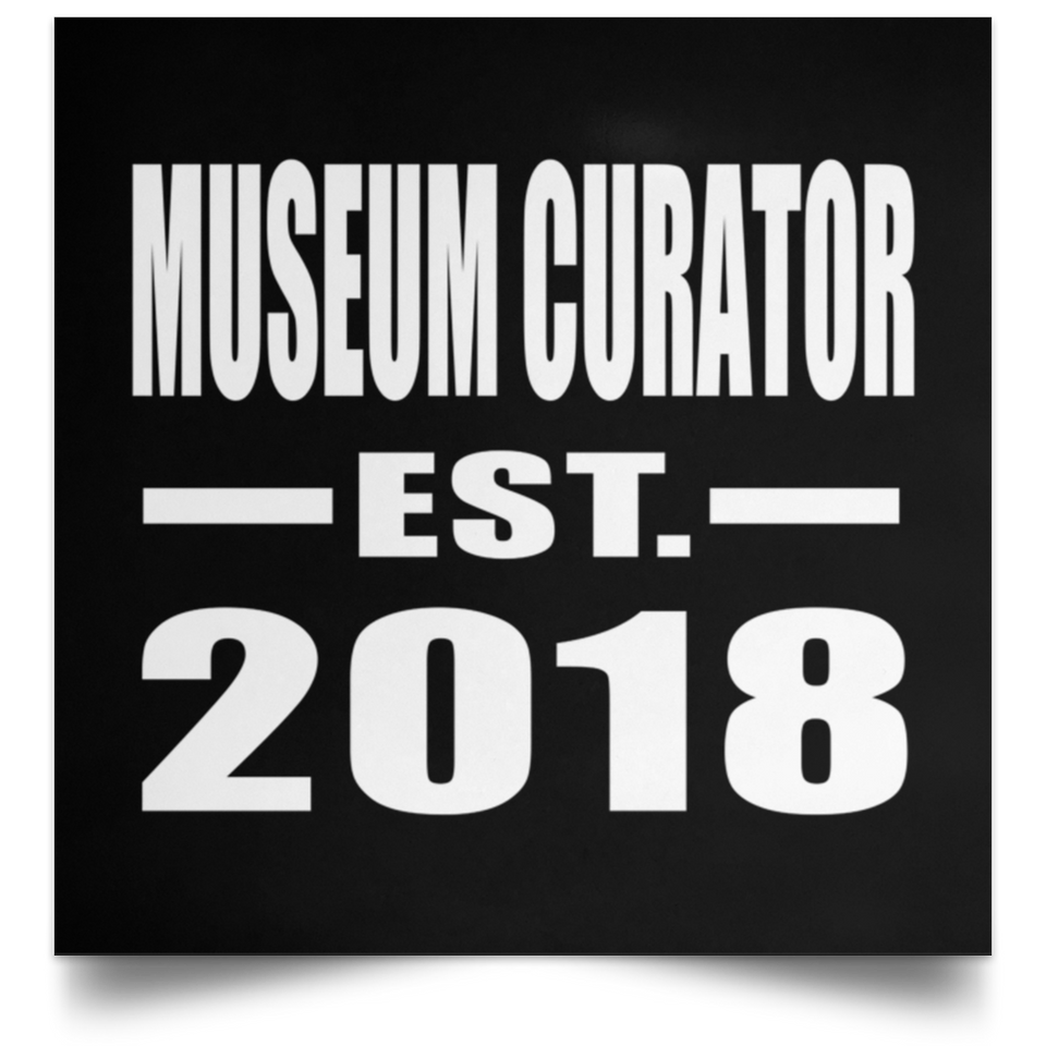 Museum Curator Established EST. 2018 - Poster Square