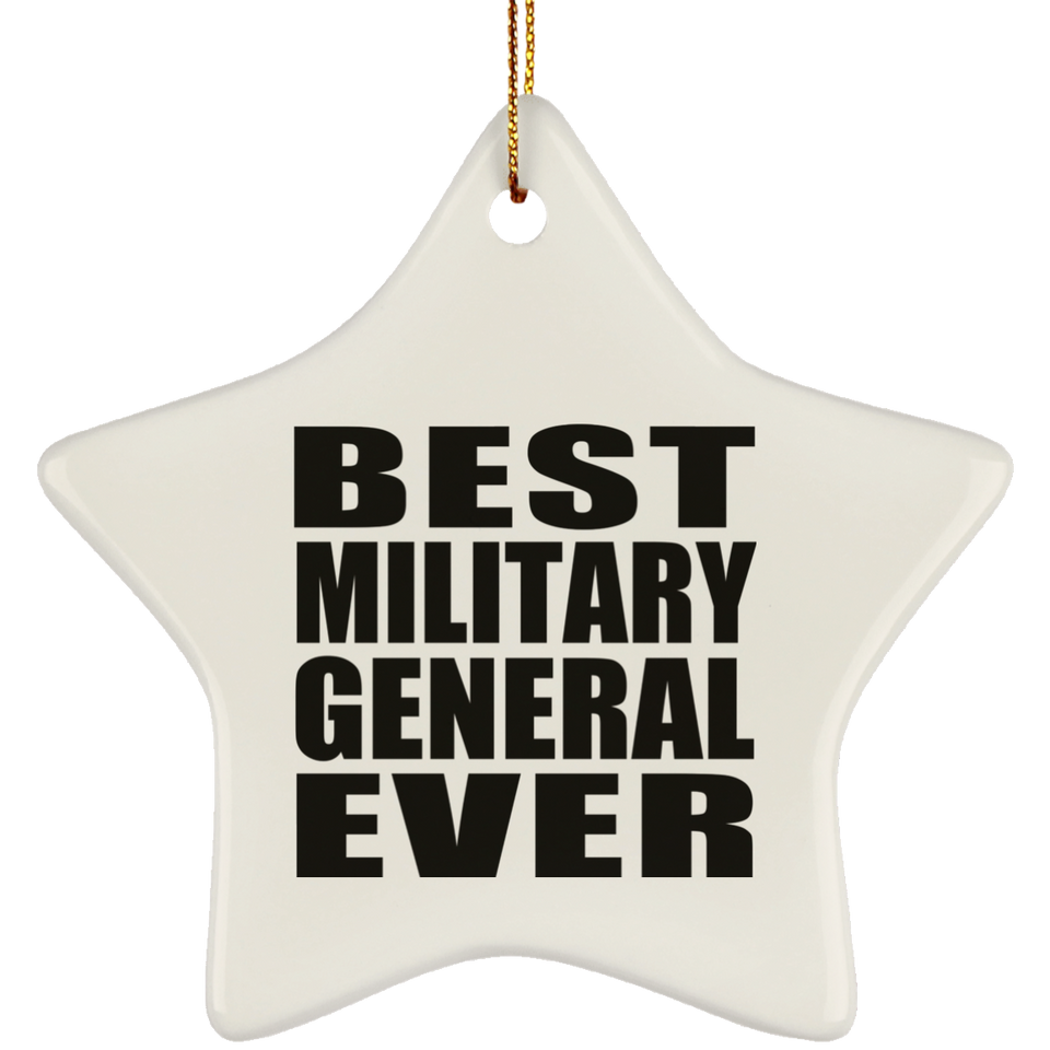 Best Military General Ever - Star Ornament