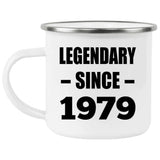 45th Birthday Legendary Since 1979 - 12oz Camping Mug