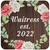 Waitress Established Est. 2022 - Drink Coaster A