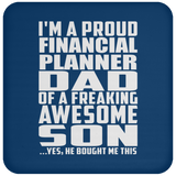 Proud Financial Planner Dad Of Awesome Son - Drink Coaster