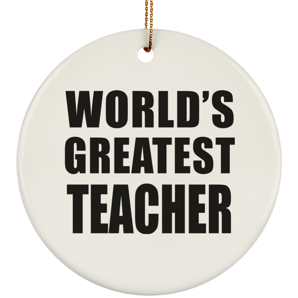 World's Greatest Teacher - Circle Ornament