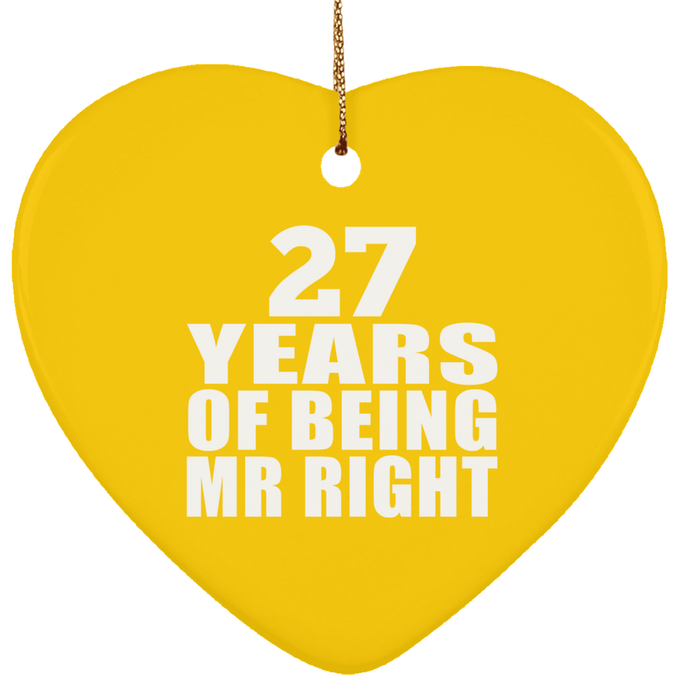 27th Anniversary 27 Years Of Being Mr Right - Heart Ornament