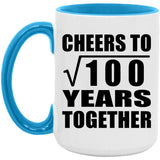 10th Anniversary Cheers To Square Root of 100 Years Together - 15oz Accent Mug Blue