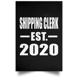 Shipping Clerk Established EST. 2020 - Poster Portrait