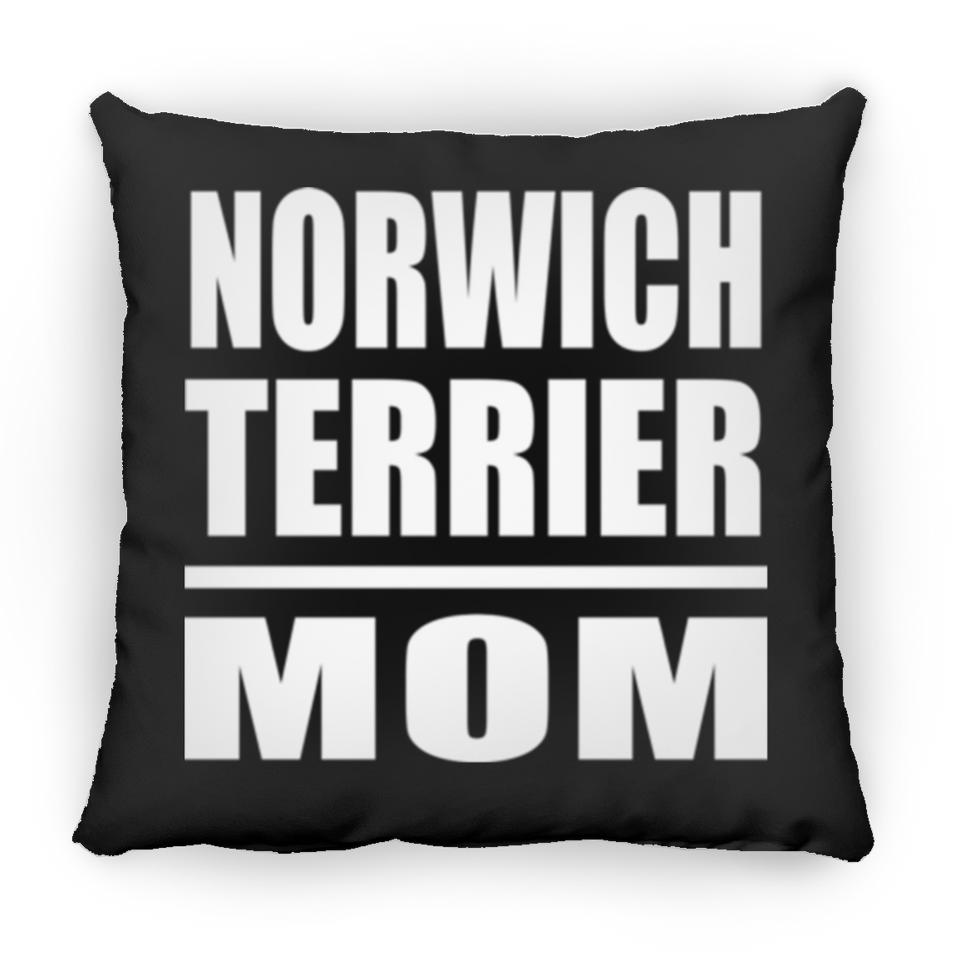 Norwich Terrier Mom - Throw Pillow Black