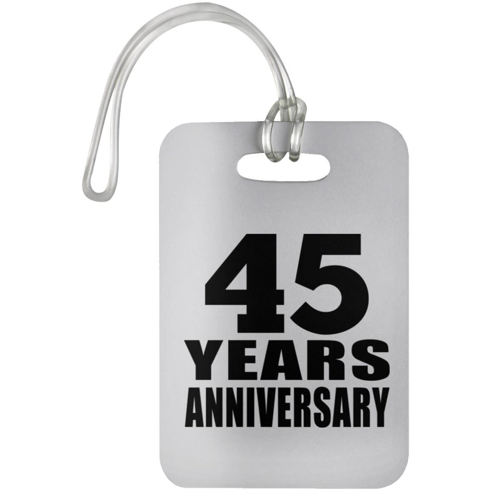 45th Anniversary 45 Years Anniversary - Luggage Bag Tag
