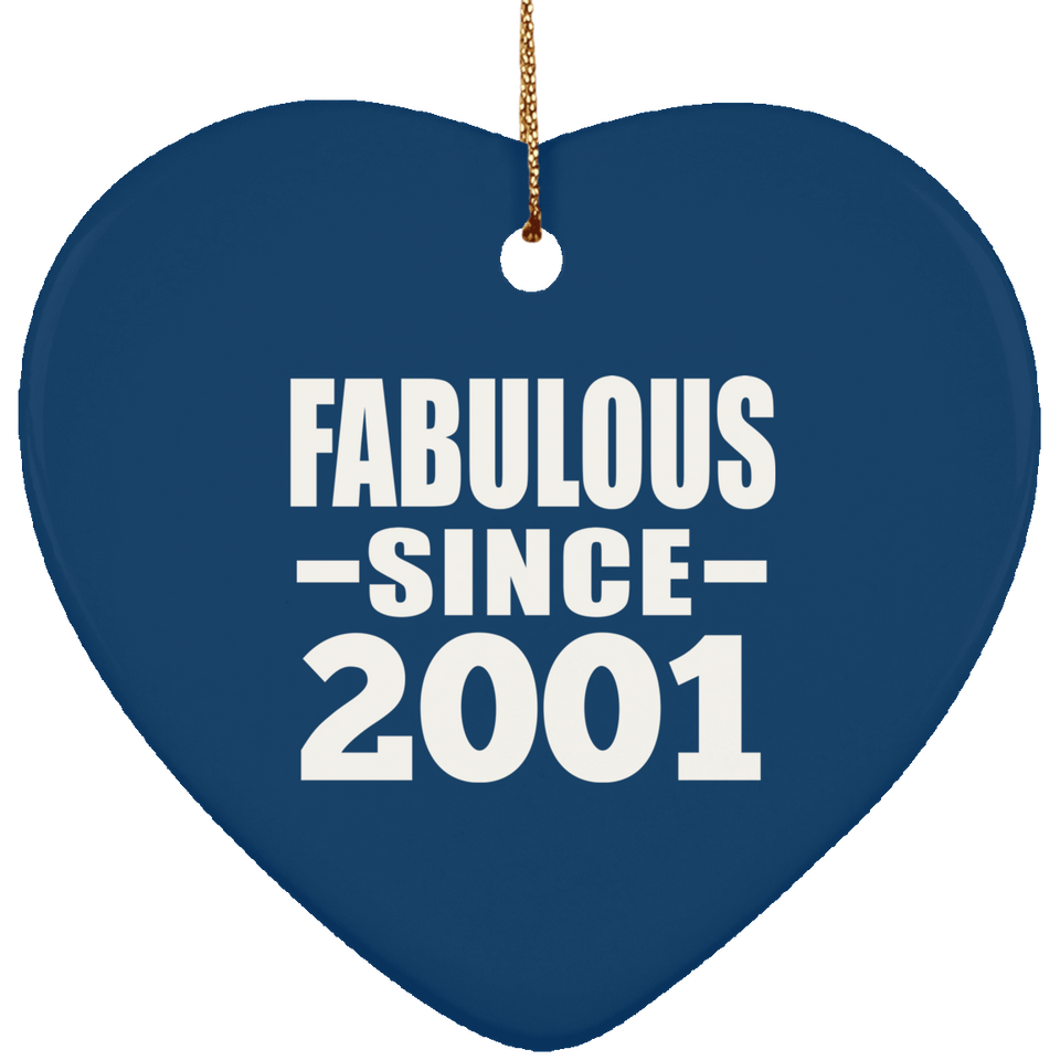 23rd Birthday Fabulous Since 2001 - Heart Ornament