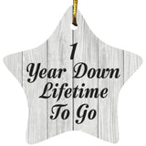 1st Anniversary 1 Year Down Lifetime To Go - Star Ornament F