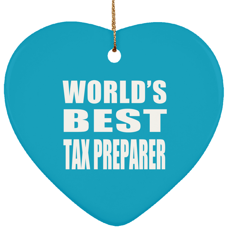 World's Best Tax Preparer - Heart Ornament