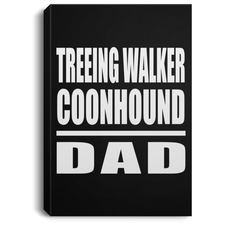 Treeing Walker Coonhound Dad - Canvas Portrait