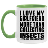 I Love My Girlfriend More Than Collecting Insects - 11oz Accent Mug Green