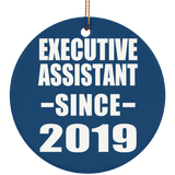 Executive Assistant Since 2019 - Circle Ornament
