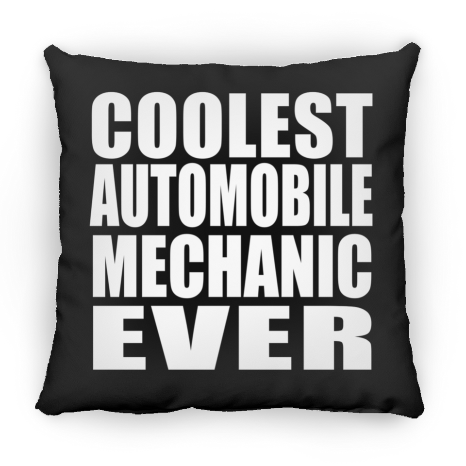 Coolest Automobile Mechanic Ever - Throw Pillow Black