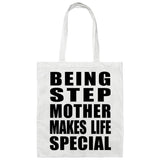 Being Step Mother Makes Life Special - Tote Bag White