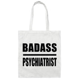 Badass Psychiatrist - Tote Bag White